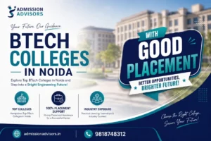 BTech Colleges in Noida with Good Placement