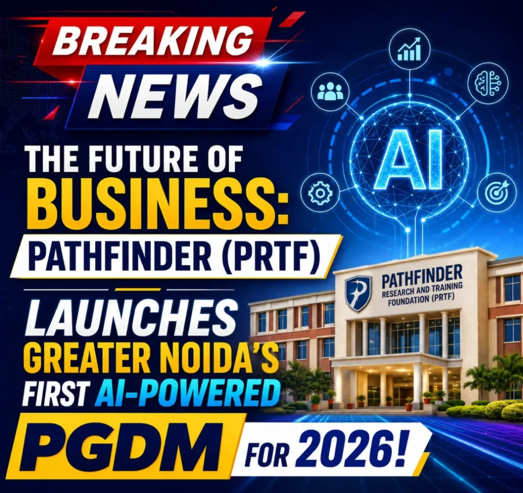 Pathfinder Greater Noida announcement for PGDM with AI 2026