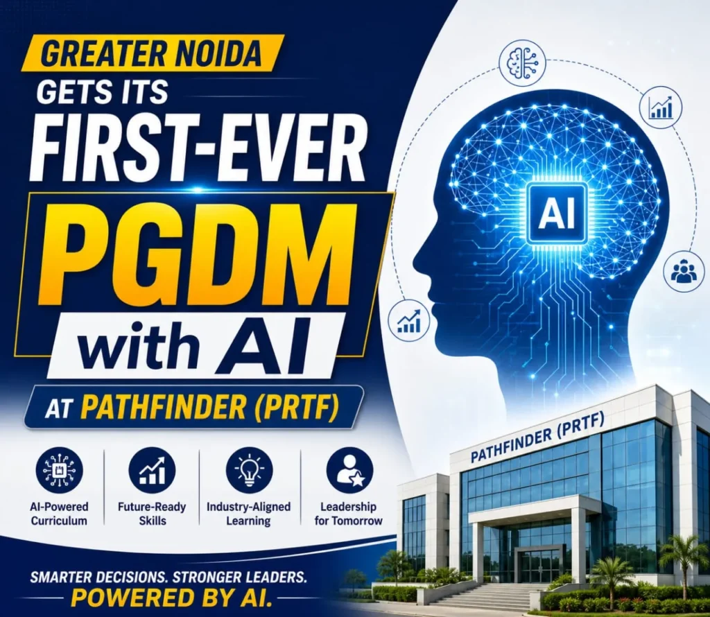 Pathfinder is the Best PGDM College in Greater Noida