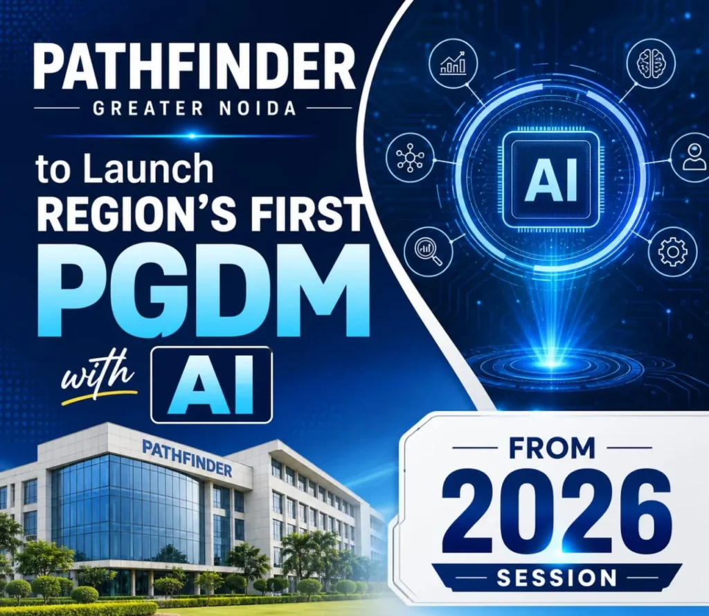 Pathfinder Research and Training Foundation launching the first time PGDM with AI in Greater Noida