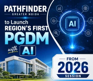 Pathfinder Research and Training Foundation launching the first time PGDM with AI in Greater Noida